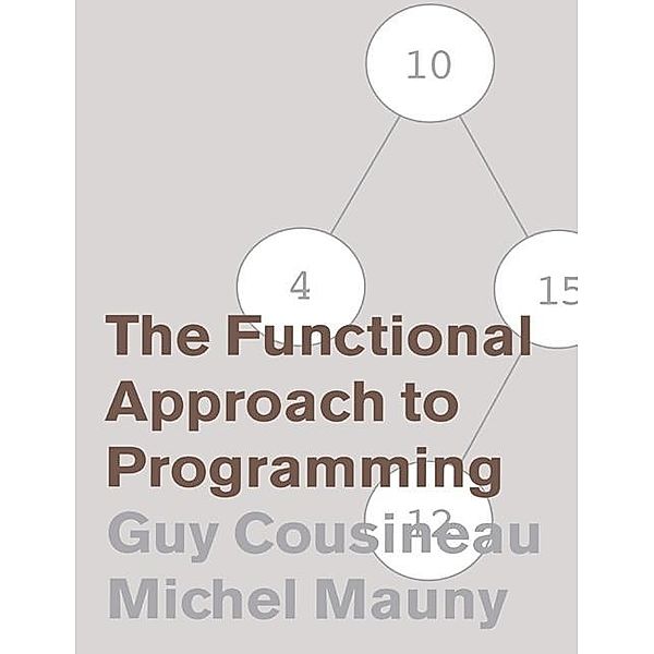 Functional Approach to Programming, Guy Cousineau