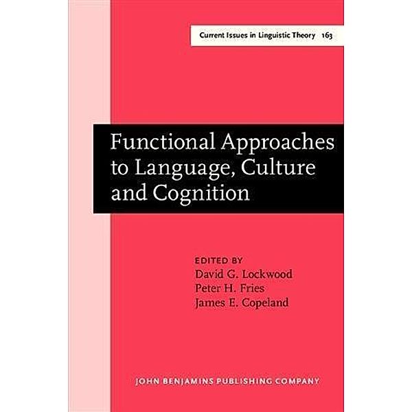 Functional Approaches to Language, Culture and Cognition