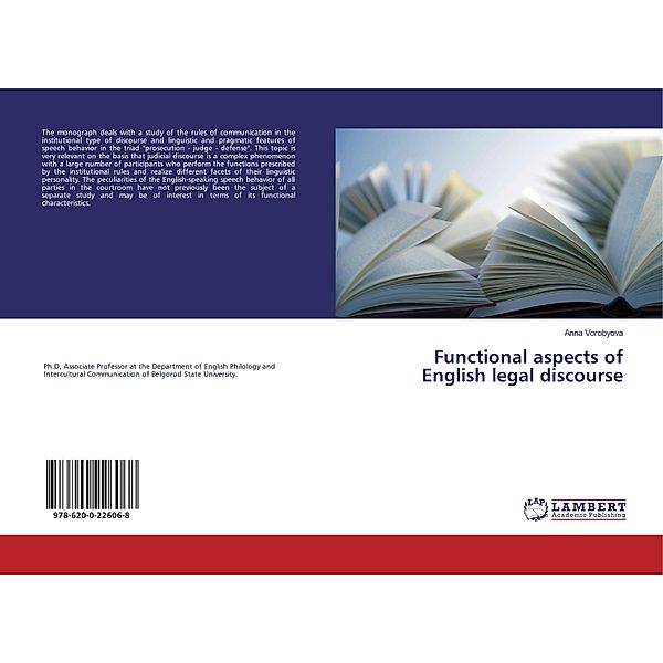 Functional aspects of English legal discourse, Anna Vorobyova