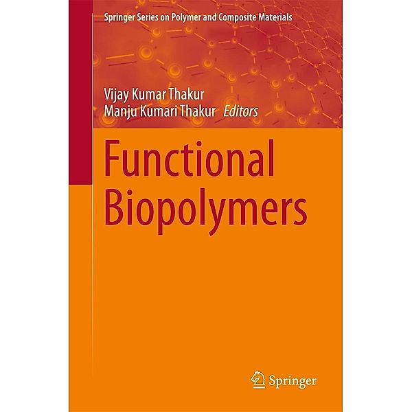 Functional Biopolymers / Springer Series on Polymer and Composite Materials