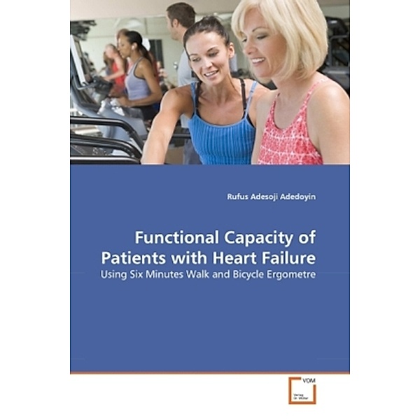 Functional Capacity of Patients with Heart Failure, Rufus Adesoji Adedoyin