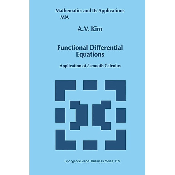 Functional Differential Equations, A. V. Kim