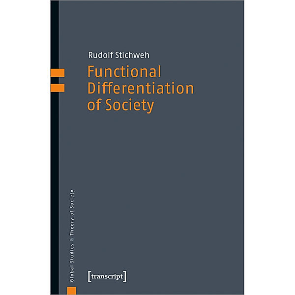 Functional Differentiation of Society, Rudolf Stichweh