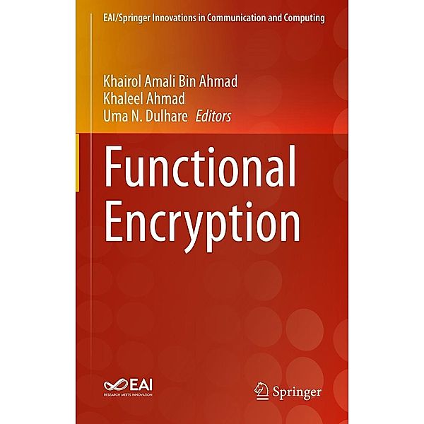 Functional Encryption / EAI/Springer Innovations in Communication and Computing