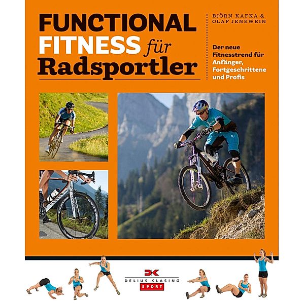 Functional Fitness für Radsportler, Olaf Jenewein, Björn Kafka