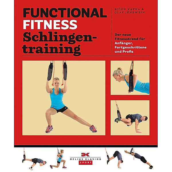 Functional Fitness Schlingentraining / Functional Fitness, Björn Kafka, Olaf Jenewein