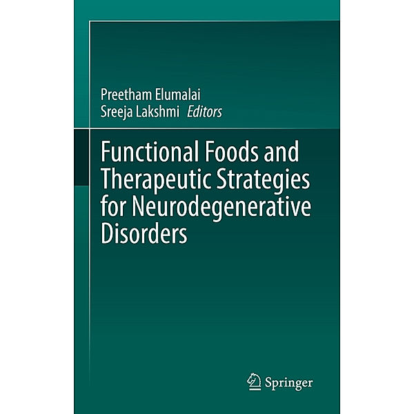 Functional Foods and Therapeutic Strategies for Neurodegenerative Disorders