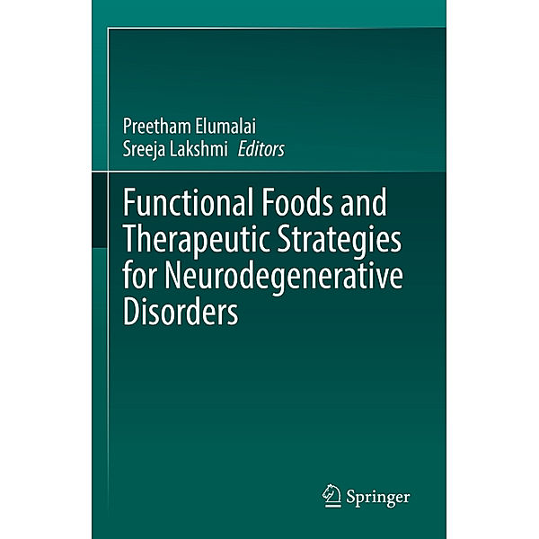 Functional Foods and Therapeutic Strategies for Neurodegenerative Disorders