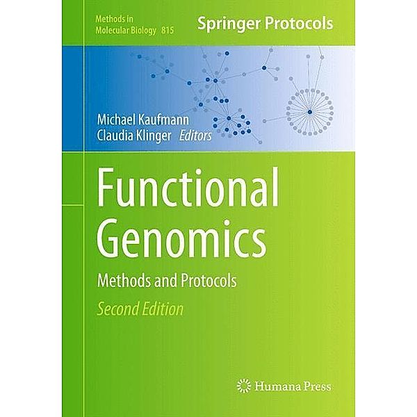 Functional Genomics / Methods in Molecular Biology Bd.815