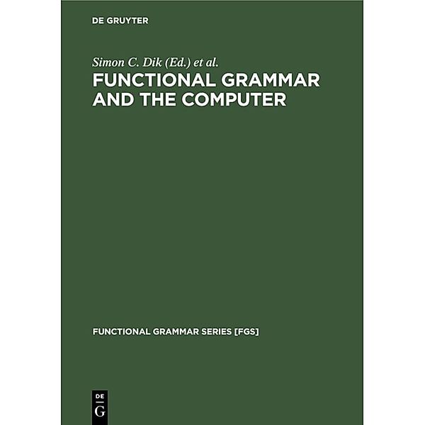 Functional Grammar and the Computer