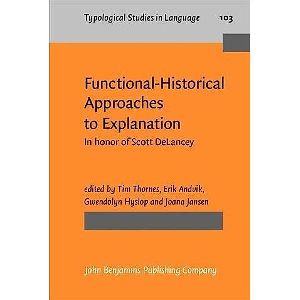 Functional-Historical Approaches to Explanation