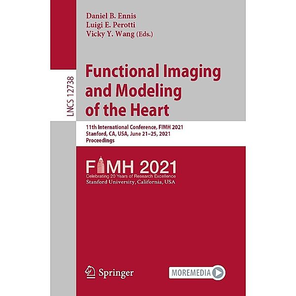 Functional Imaging and Modeling of the Heart / Lecture Notes in Computer Science Bd.12738