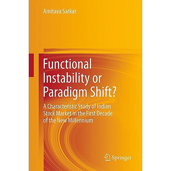 Functional Instability or Paradigm Shift?, Amitava Sarkar