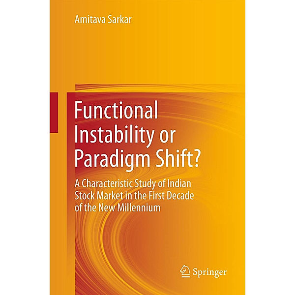 Functional Instability or Paradigm Shift?, Amitava Sarkar