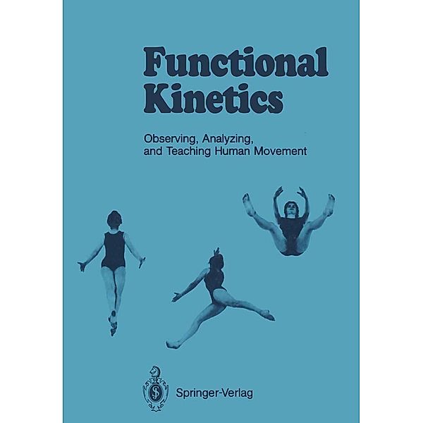 Functional Kinetics, Susanne Klein-Vogelbach