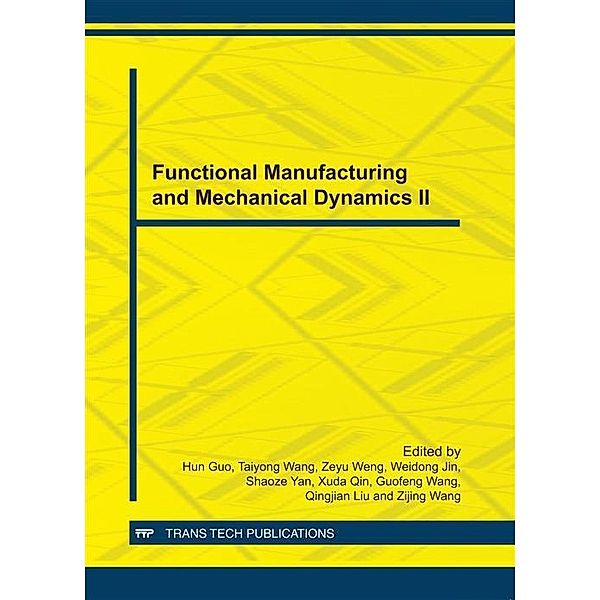 Functional Manufacturing and Mechanical Dynamics II