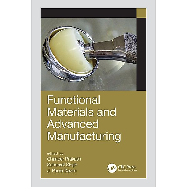Functional Materials and Advanced Manufacturing
