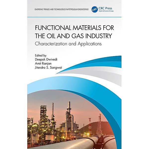 Functional Materials for the Oil and Gas Industry