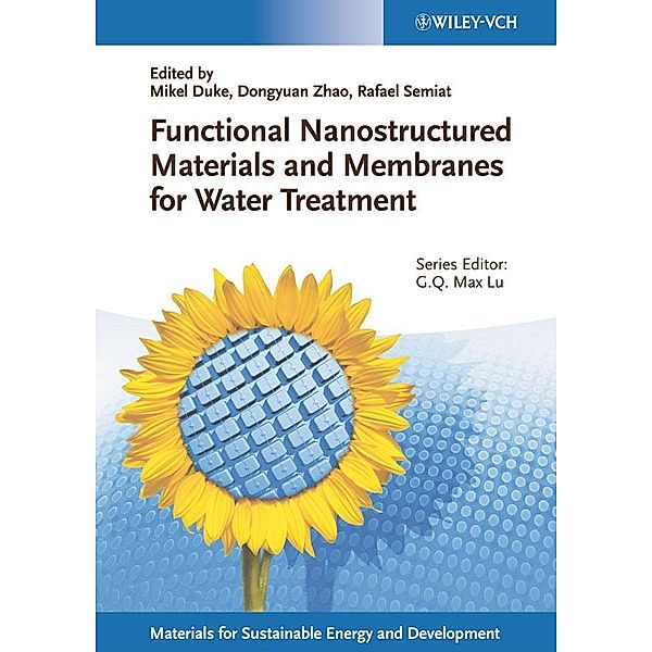 Functional Nanostructured Materials and Membranes for Water Treatment / Materials for Sustainable Energy and Development