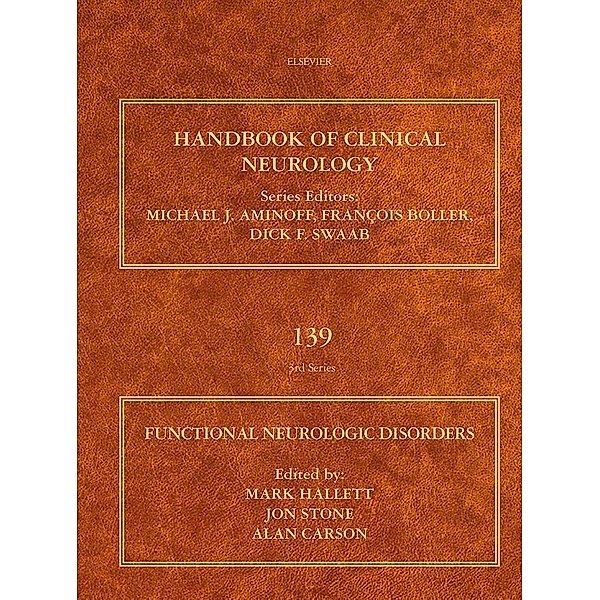 Functional Neurologic Disorders / Handbook of Clinical Neurology