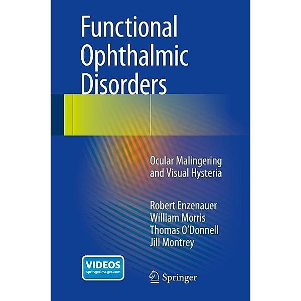 Functional Ophthalmic Disorders, Robert Enzenauer, William Morris, Thomas O'Donnell, Jill Montrey