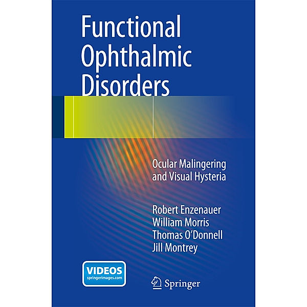 Functional Ophthalmic Disorders, Robert Enzenauer