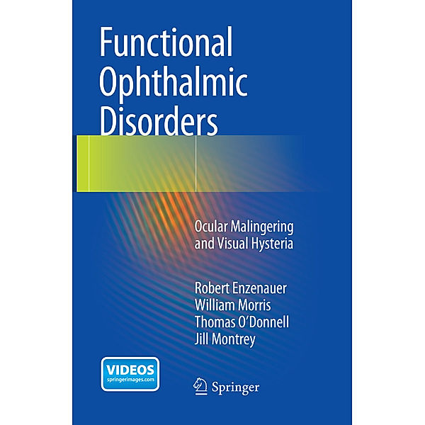 Functional Ophthalmic Disorders, Robert Enzenauer, William Morris, Jill Montrey