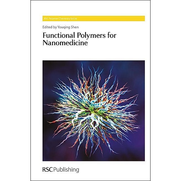 Functional Polymers for Nanomedicine / ISSN