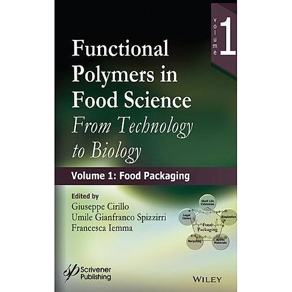 Functional Polymers in Food Science / Polymer Science and Plastics Engineering