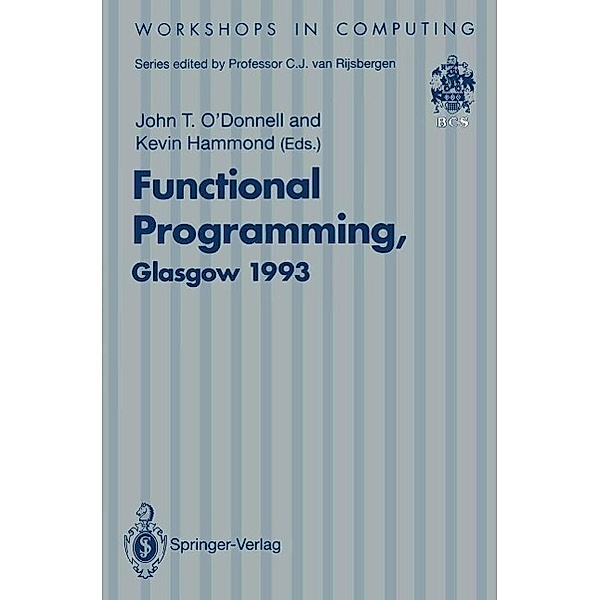 Functional Programming, Glasgow 1993 / Workshops in Computing