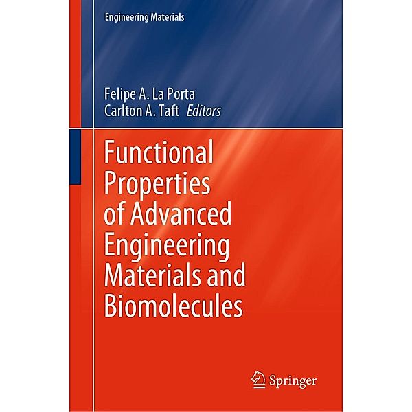 Functional Properties of Advanced Engineering Materials and Biomolecules / Engineering Materials