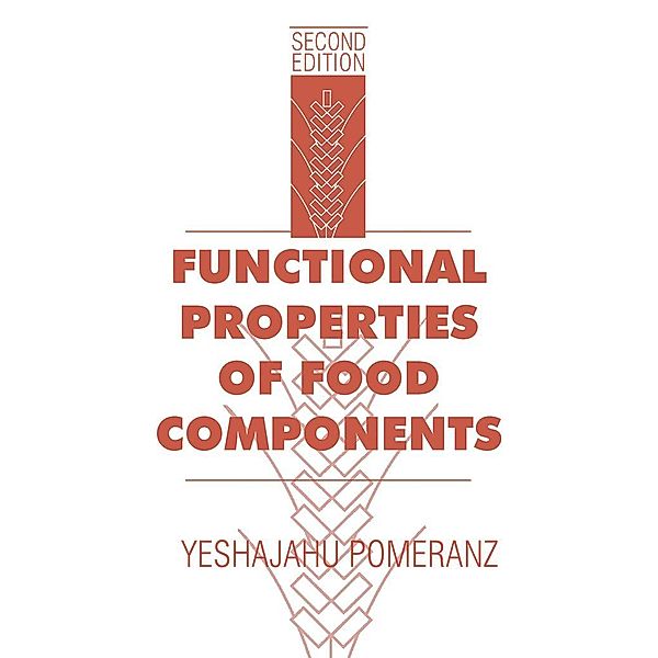 Functional Properties of Food Components, Yeshajahu Pomeranz