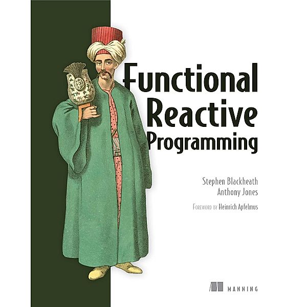Functional Reactive Programming, Stephen Blackheath