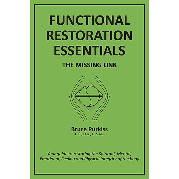 Functional Restoration Essentials, Bruce Purkiss