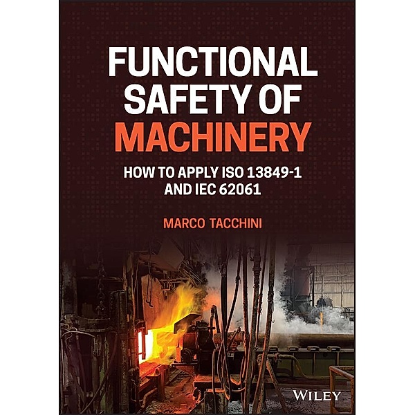 Functional Safety of Machinery, Marco Tacchini