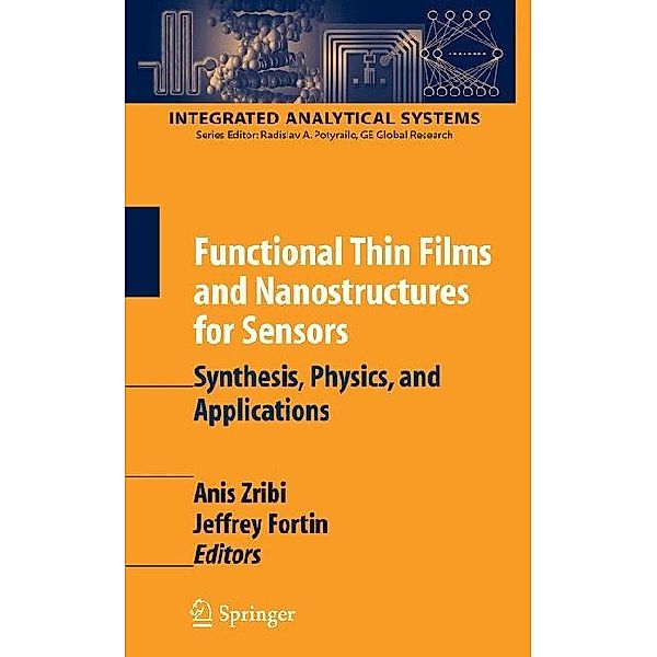 Functional Thin Films and Nanostructures for Sensors: Synthesis, Physics, and Applications