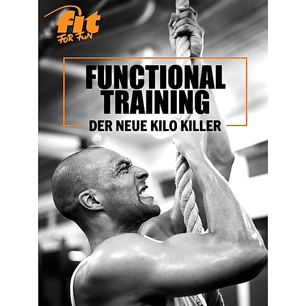 FUNCTIONAL TRAINING, Fit For Fun Verlag Gmbh