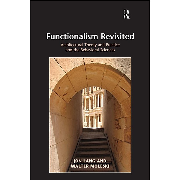 Functionalism Revisited, Jon Lang, Walter Moleski