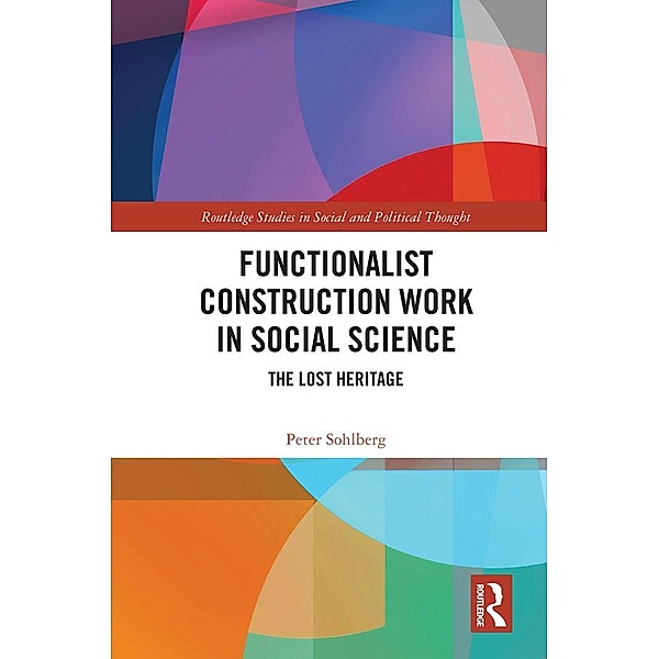 Functionalist Construction Work in Social Science, Peter Sohlberg