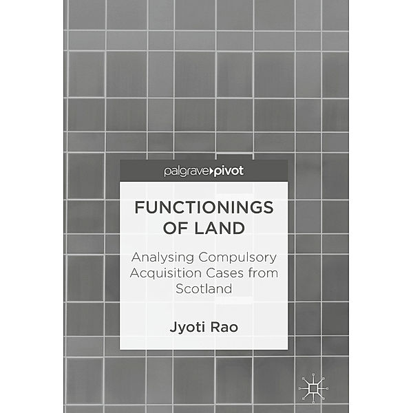 Functionings of Land, Jyoti Rao