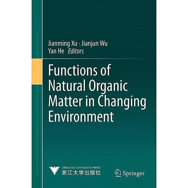 Functions of Natural Organic Matter in a Changing Environment