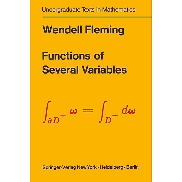 Functions of Several Variables / Undergraduate Texts in Mathematics, Wendell Fleming
