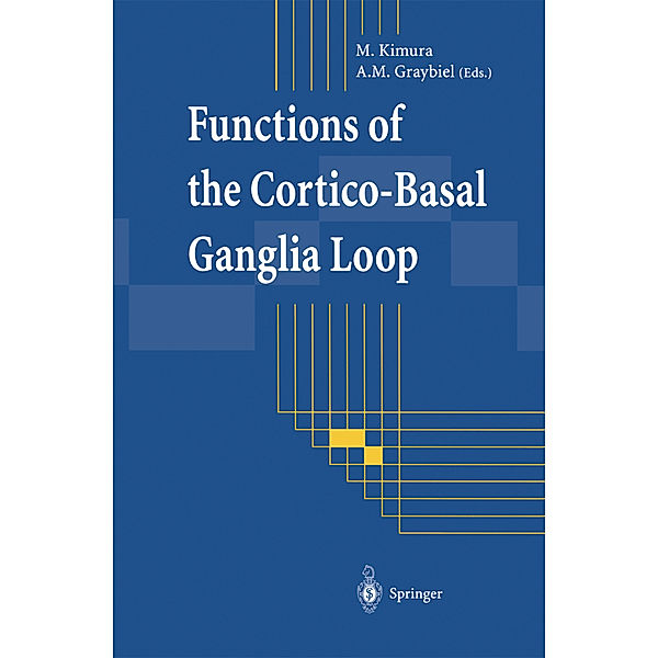 Functions of the Cortico-Basal Ganglia Loop