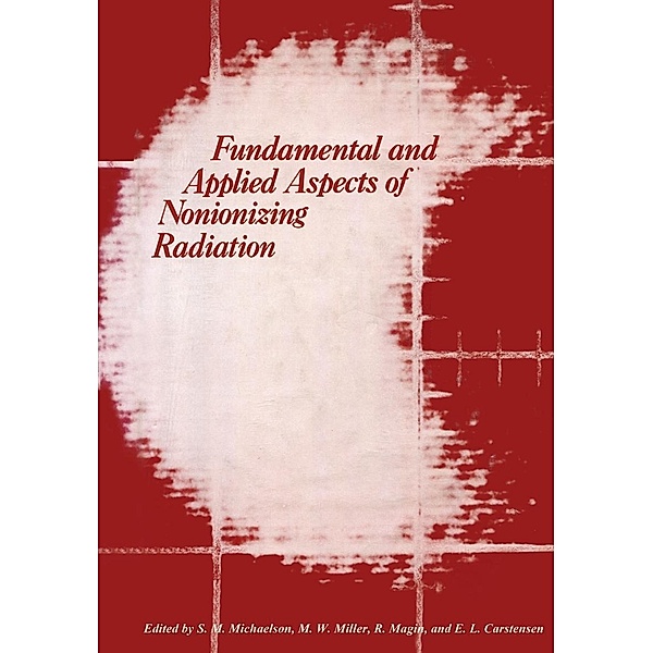 Fundamental and Applied Aspects of Nonionizing Radiation