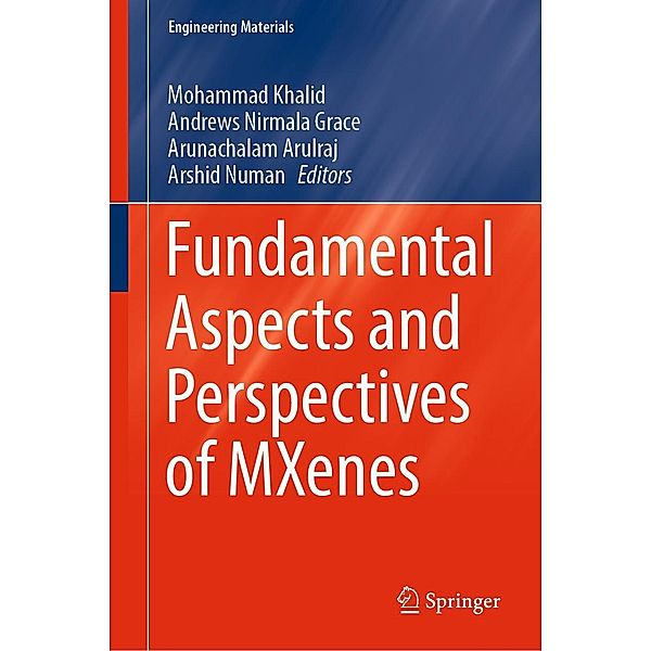 Fundamental Aspects and Perspectives of MXenes / Engineering Materials