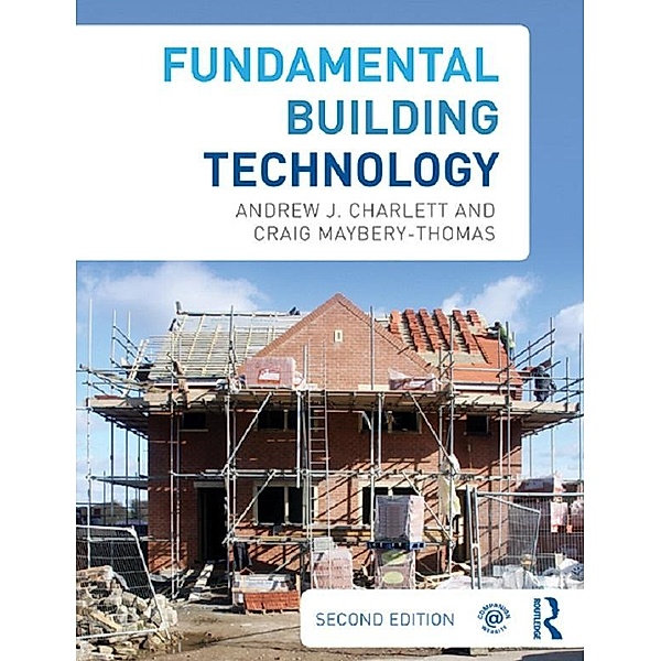Fundamental Building Technology, Andrew J. Charlett, Craig Maybery-Thomas