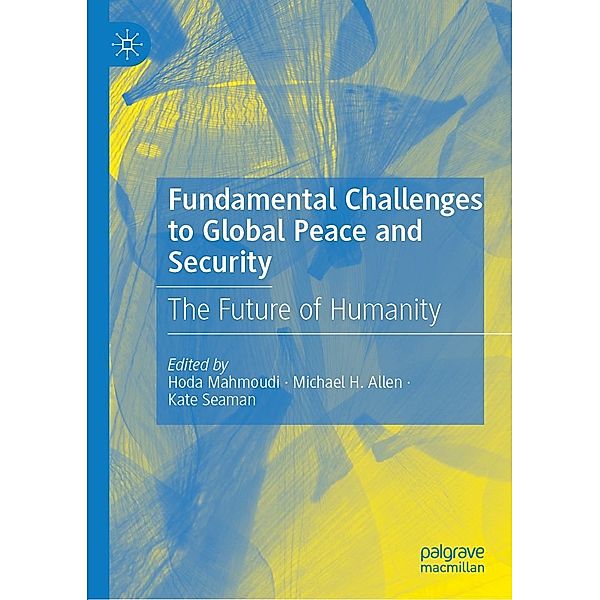 Fundamental Challenges to Global Peace and Security / Progress in Mathematics