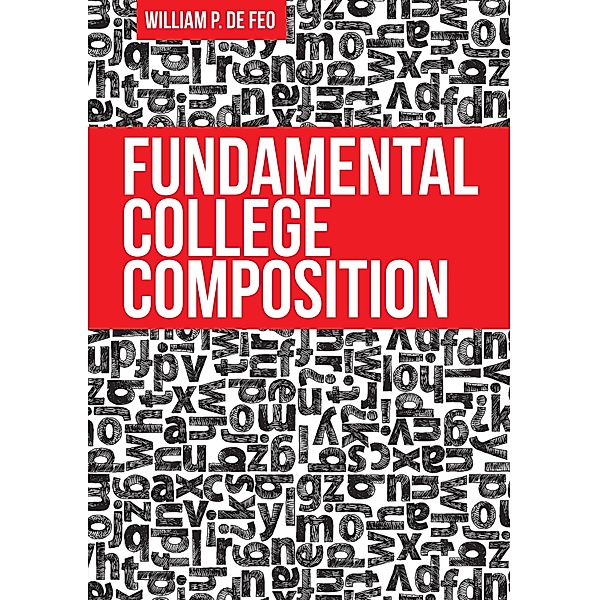 Fundamental College Composition, William P. Defeo