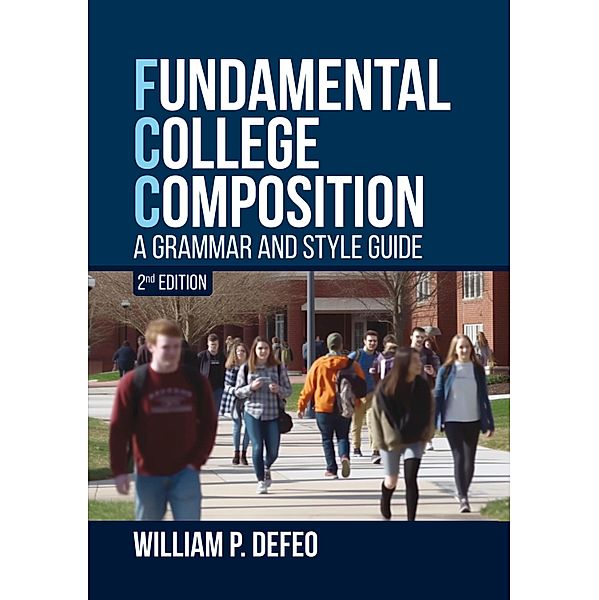 Fundamental College Composition, William P. Defeo
