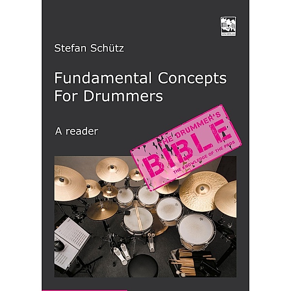 Fundamental Concepts for Drummers, Stefan Schütz, Gert Sass M. A.